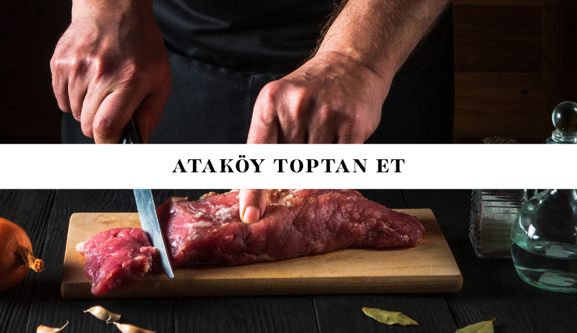 Ataköy Toptan Et
