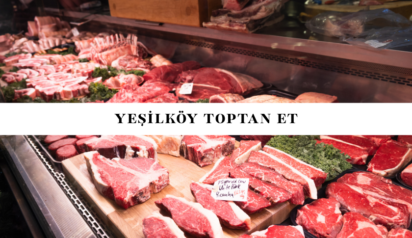 Yeşilköy Toptan Et